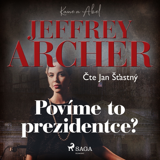 Povíme to prezidentce? (lydbog) af Jeffrey Archer