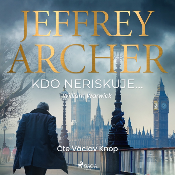 Kdo neriskuje... (lydbog) af Jeffrey Archer