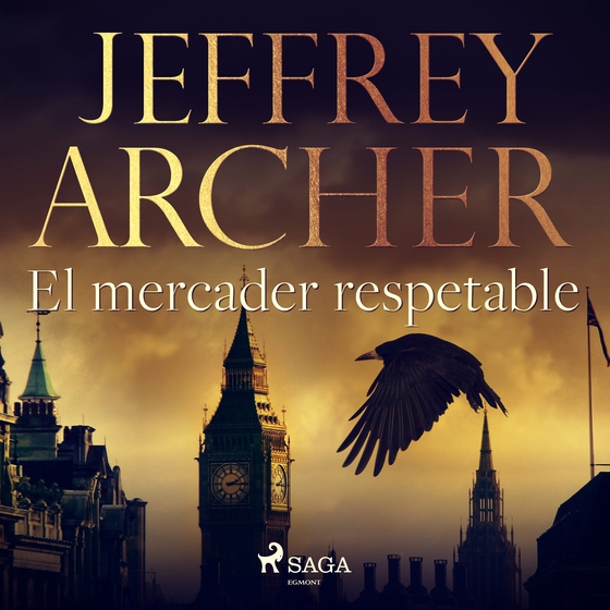 El mercader respetable (lydbog) af Jeffrey Archer