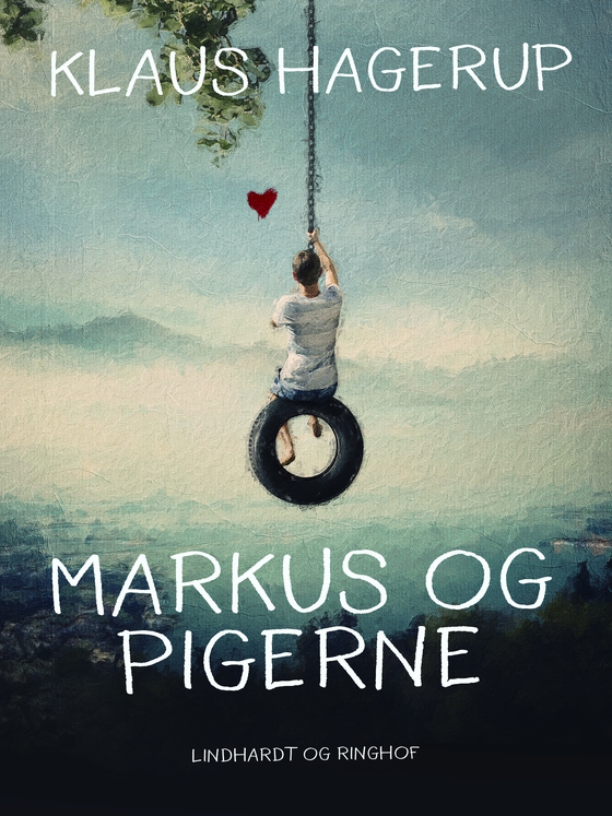 Markus og pigerne (e-bog) af Klaus Hagerup