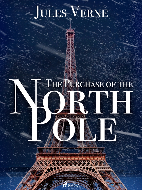 The Purchase of the North Pole (e-bog) af Jules Verne