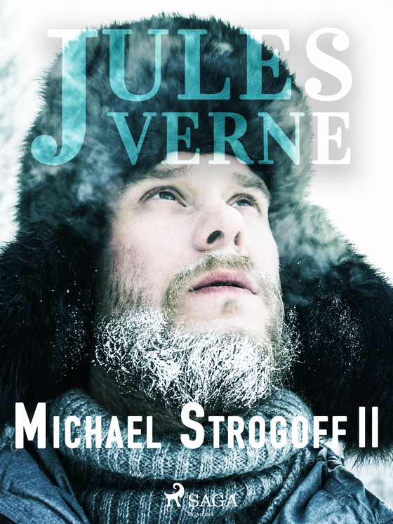 Michael Strogoff II (e-bog) af Jules Verne