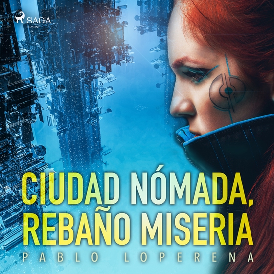Ciudad nómada, rebaño miseria (lydbog) af Pablo Loperena