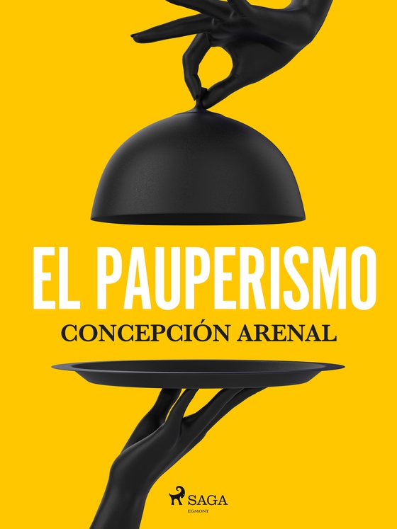 El pauperismo (e-bog) af Concepción Arenal