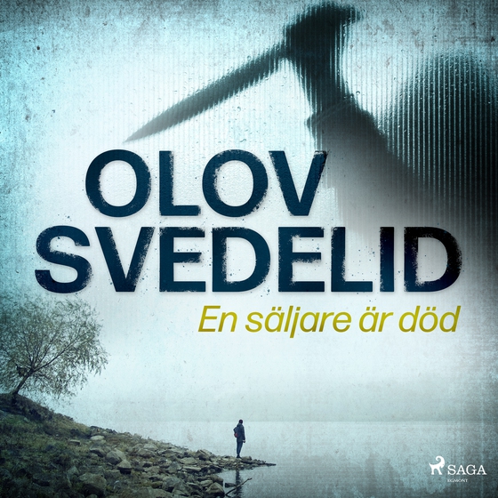 En säljare är död (lydbog) af Olov Svedelid