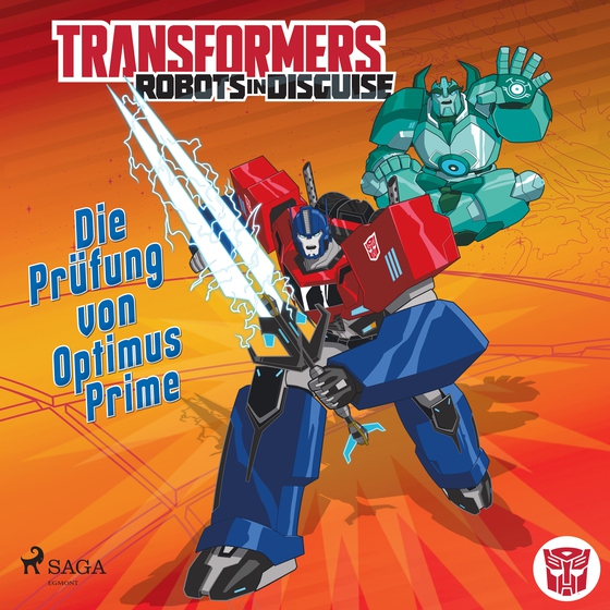 Transformers – Robots in Disguise -   Die Prüfung von Optimus Prime (lydbog) af Steve Foxe