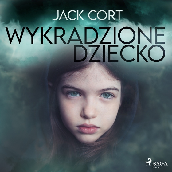 Wykradzione dziecko (lydbog) af Jack Cort