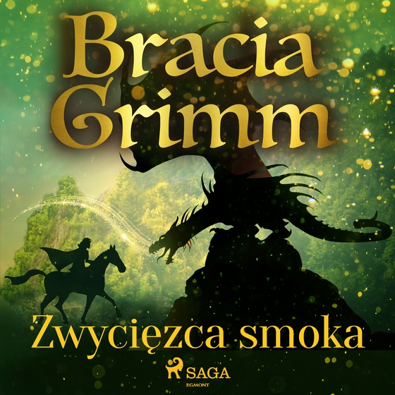 Zwycięzca smoka (lydbog) af Bracia Grimm