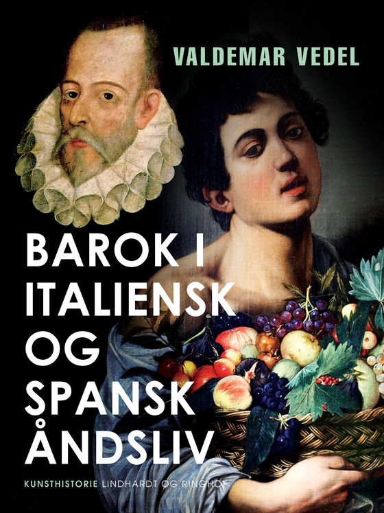 Barok i italiensk og spansk åndsliv (e-bog) af Valdemar Vedel