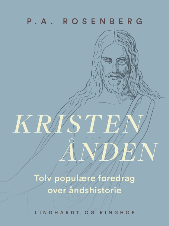 Kristenånden. Tolv populære foredrag over åndshistorie (e-bog) af P.A. Rosenberg