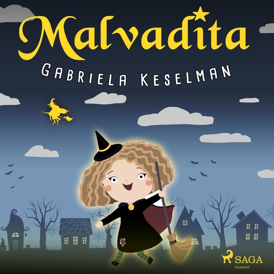 Malvadita (lydbog) af Gabriela Keselman