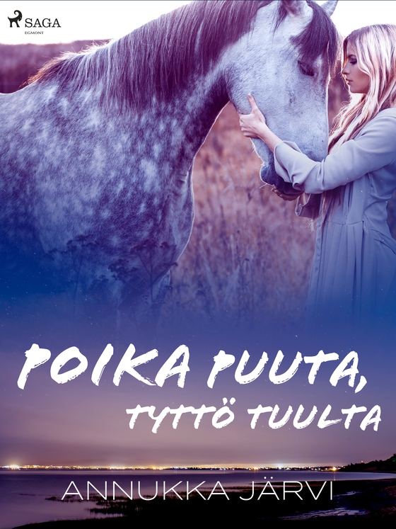 Poika puuta, tyttö tuulta (e-bog) af Annukka Järvi