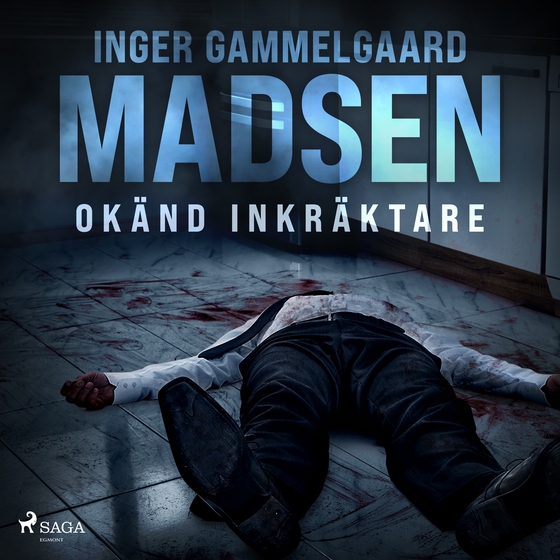 Okänd inkräktare (lydbog) af Inger Gammelgaard Madsen