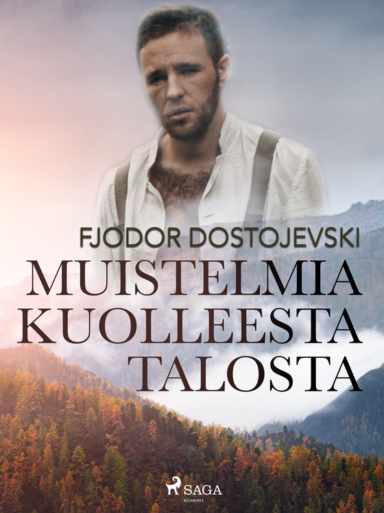 Muistelmia kuolleesta talosta