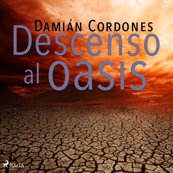 Descenso al oasis (lydbog) af Damian Cordones