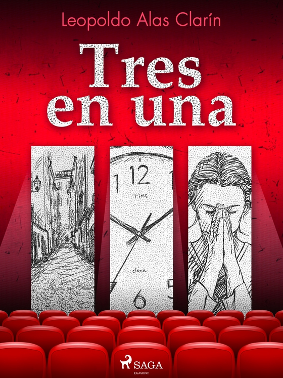 Tres en una (e-bog) af Leopoldo Alas Clarín