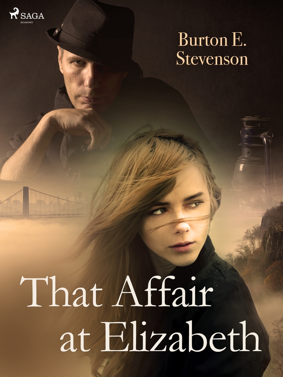 That Affair at Elizabeth (e-bog) af Burton E. Stevenson