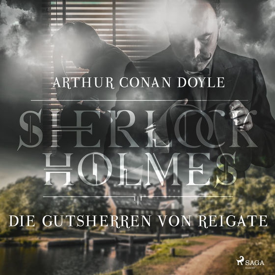 Sherlock Holmes: Die Gutsherren von Reigate (lydbog) af Arthur Conan Doyle