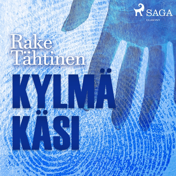 Kylmä käsi (lydbog) af Rake Tähtinen