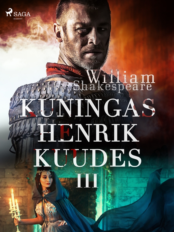 Kuningas Henrik Kuudes III (e-bog) af William Shakespeare