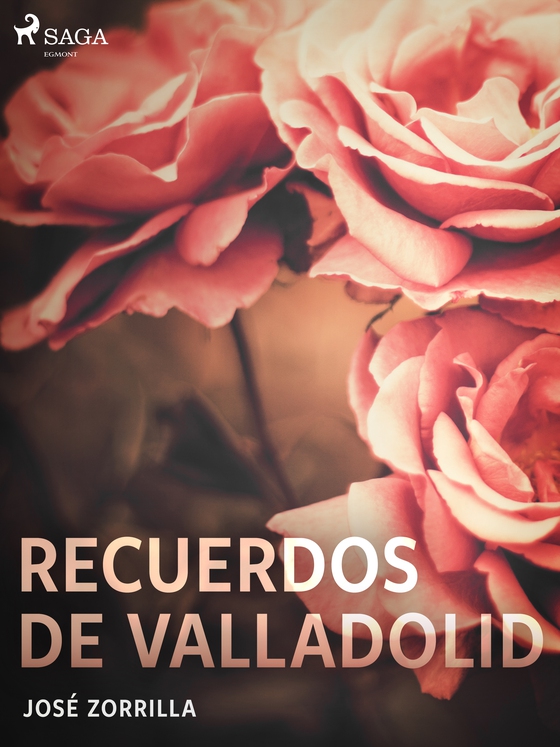 Recuerdos de Valladolid (e-bog) af José Zorrilla