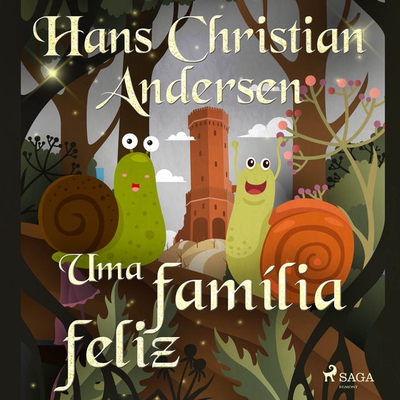 Uma família feliz (lydbog) af Hans Christian Andersen