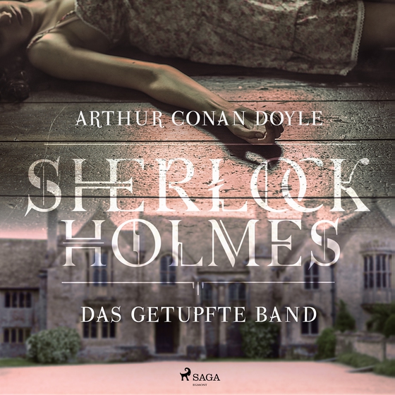 Sherlock Holmes: Das getupfte Band (lydbog) af Arthur Conan Doyle