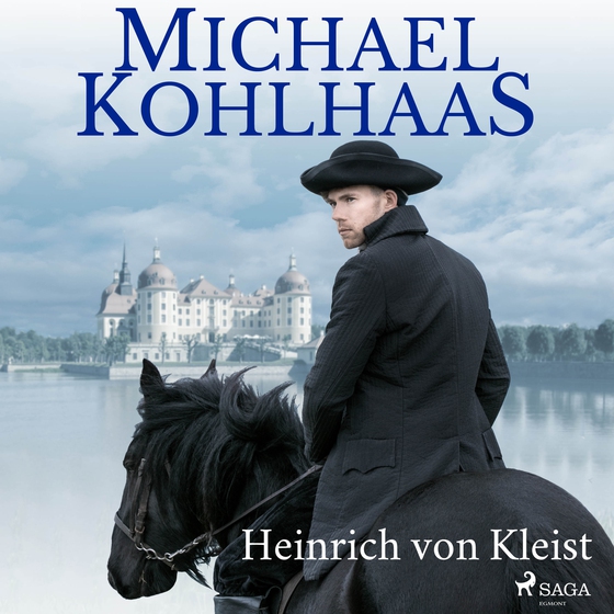 Michael Kohlhaas (lydbog) af Heinrich Von Kleist