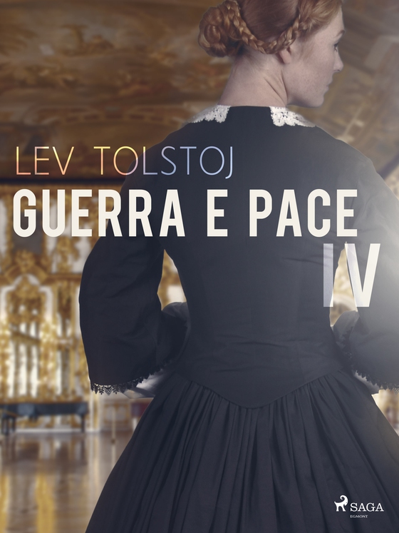 Guerra e pace IV (e-bog) af Lev Tolstoj