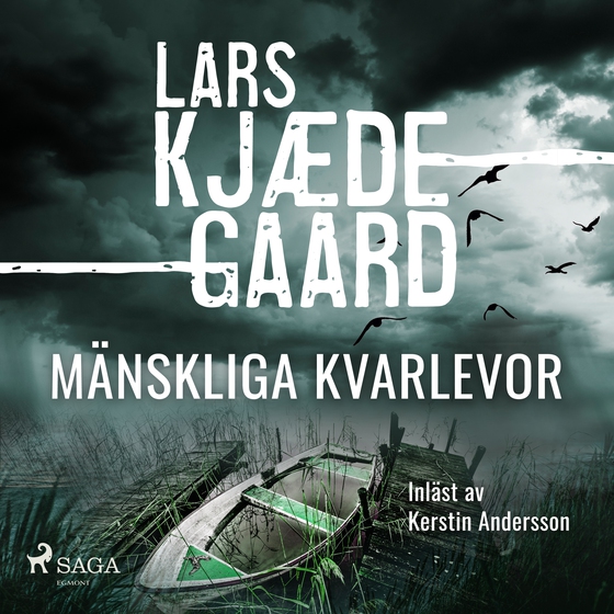 Mänskliga kvarlevor (lydbog) af Lars Kjædegaard