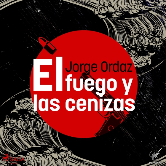 El fuego y las cenizas (lydbog) af Jorge Ordaz