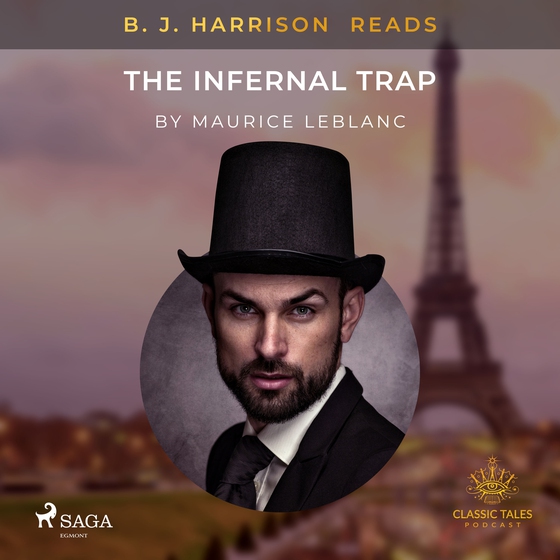 B. J. Harrison Reads The Infernal Trap (lydbog) af Maurice Leblanc