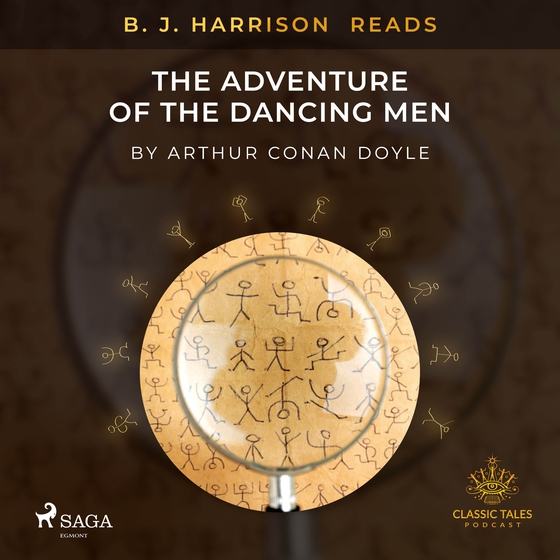 B. J. Harrison Reads The Adventure of the Dancing Men