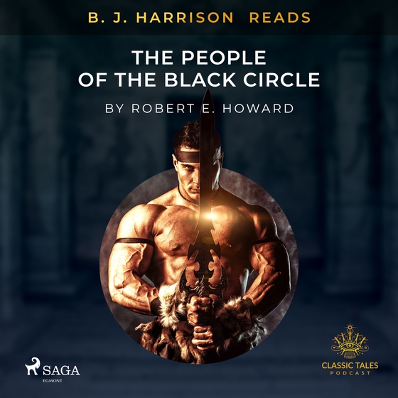 B. J. Harrison Reads The People of the Black Circle (lydbog) af Robert E. Howard