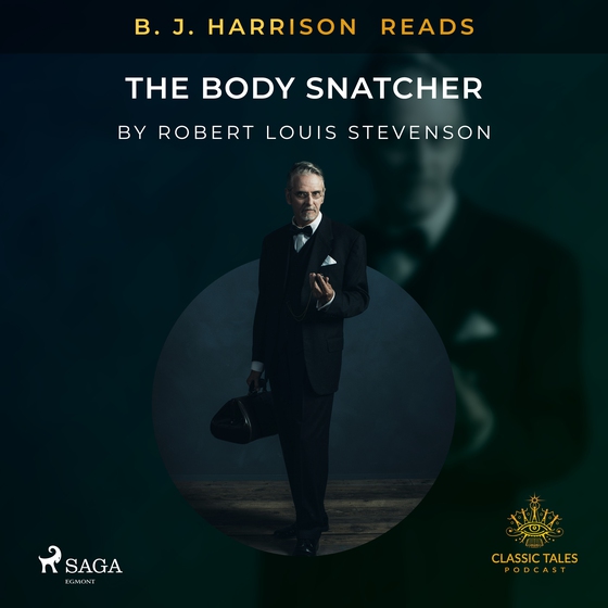 B. J. Harrison Reads The Body Snatcher (lydbog) af Robert Louis Stevenson