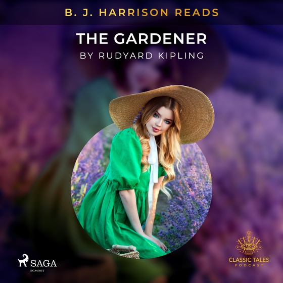 B. J. Harrison Reads The Gardener (lydbog) af Rudyard Kipling