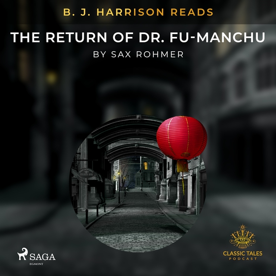 B. J. Harrison Reads The Return of Dr. Fu-Manchu (lydbog) af Sax Rohmer