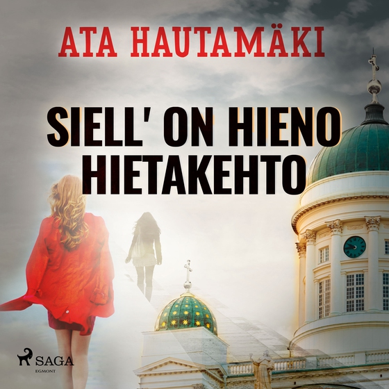 Siell' on hieno hietakehto (lydbog) af Ata Hautamäki