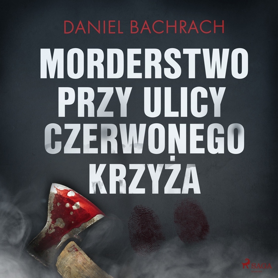 Morderstwo przy ulicy Czerwonego Krzyża (lydbog) af Daniel Bachrach