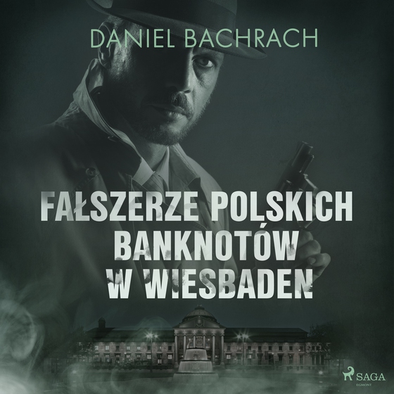 Fałszerze polskich banknotów w Wiesbaden