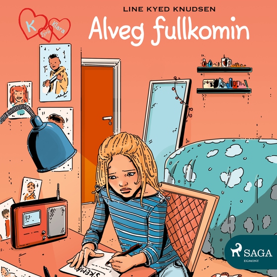 K fyrir Klara 16 - Alveg fullkomin (lydbog) af Line Kyed Knudsen