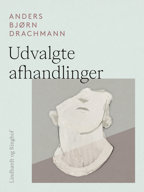 Udvalgte afhandlinger (e-bog) af Anders Bjørn Drachmann