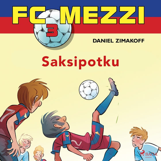 FC Mezzi 3 - Saksipotku (lydbog) af Daniel Zimakoff