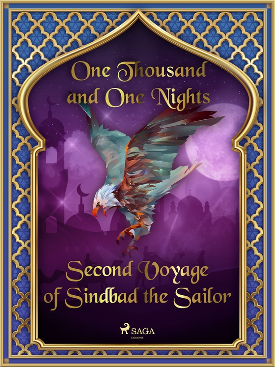 Second Voyage of Sindbad the Sailor (e-bog) af One Thousand and One Nights