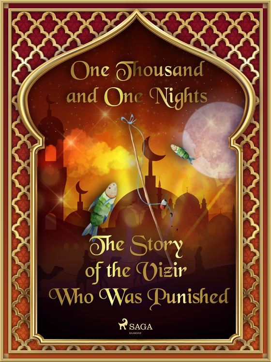 The Story of the Vizir Who Was Punished (e-bog) af One Thousand and One Nights