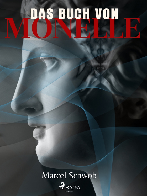 Das Buch von Monelle (e-bog) af Marcel Schwob