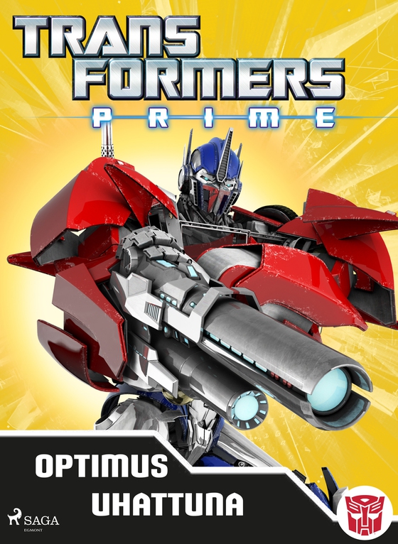 Transformers - Prime - Optimus uhattuna