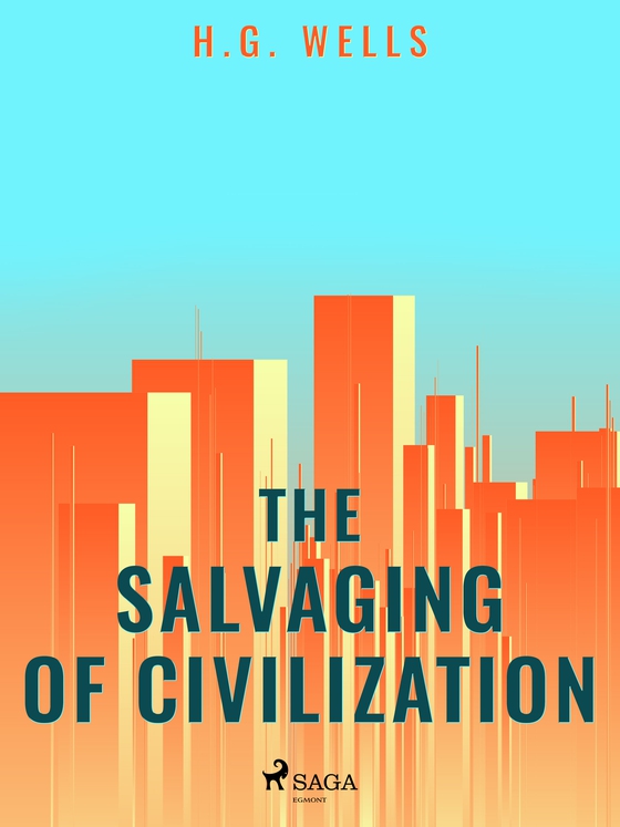 The Salvaging of Civilization