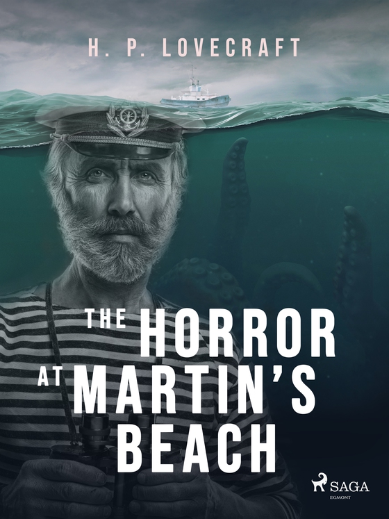 The Horror at Martin’s Beach (e-bog) af H. P. Lovecraft