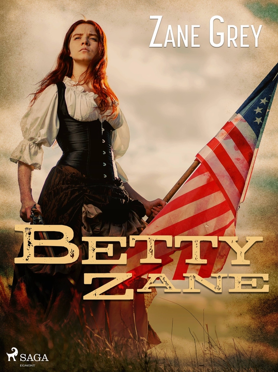 Betty Zane (e-bog) af Zane Grey